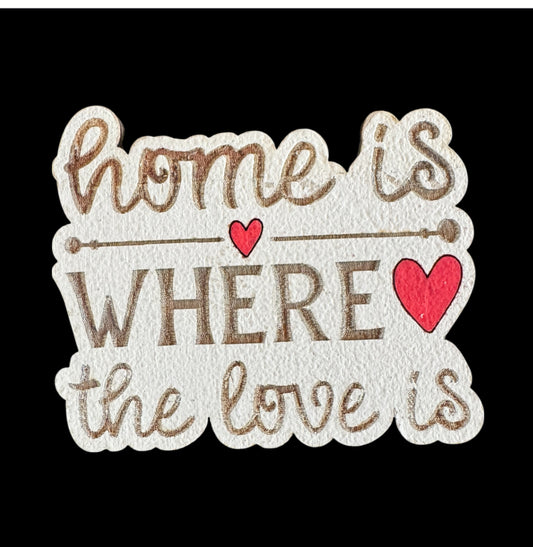 Home is where…