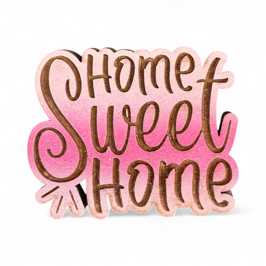 Home Sweet Home